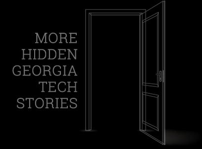 More Hidden Georgia Tech Stories