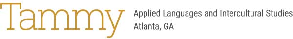 text - Tammy - Applied Languages and Intercultural Studies Atlanta, GA