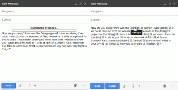 Open Book example. On the left, a typical email. On the right, the message is vaguer after Open Book transforms it but doesn't change meaning. Open Book example. On the left, a typical email. On the right, the message is vaguer after Open Book transforms it but doesn't change meaning.